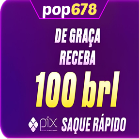 pop678 Ganhe R$ 100,00 Gratis